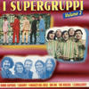 I Dik Dik - Supergruppi Volume 2
