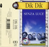 I Dik Dik - Senza Luce